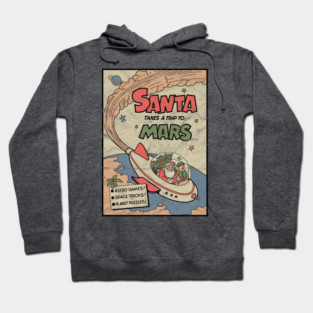 Classic Christmas: Santa Takes A Trip To Mars (distressed) Hoodie