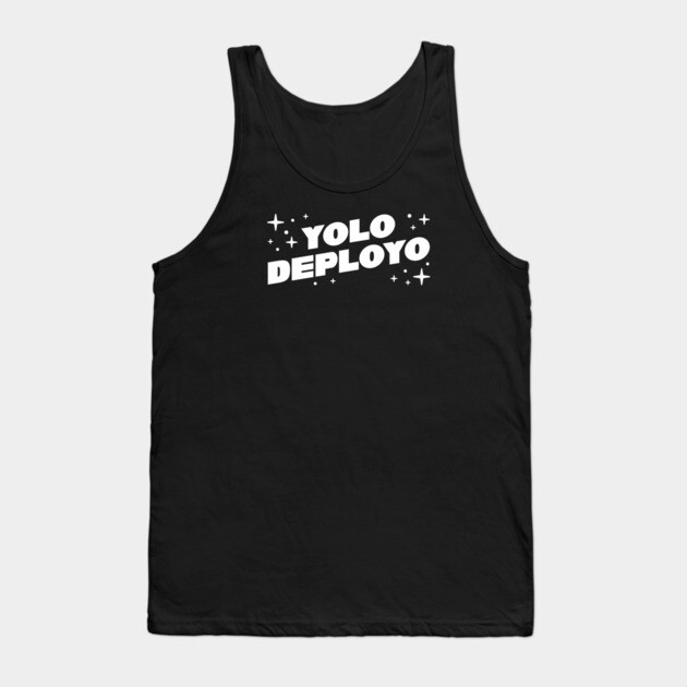 YOLO DEPLOYO Tank Top by allisawr