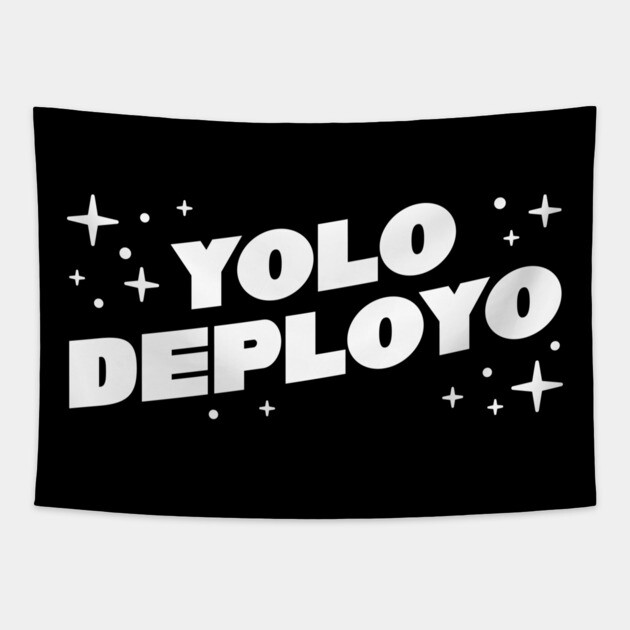 YOLO DEPLOYO Tapestry by allisawr