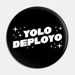 YOLO DEPLOYO Pin