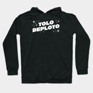 YOLO DEPLOYO Hoodie