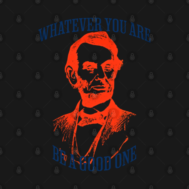 Whatever You Are Be A Good One by REG