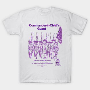 Commander-in-Chief's Guard - original color T-Shirt