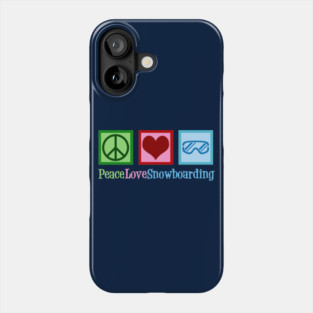 Peace Love Snowboarding Phone Case
