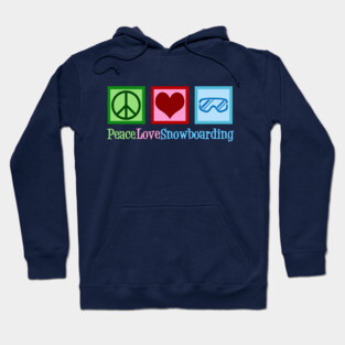 Peace Love Snowboarding Hoodie