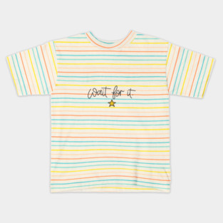 Hamilton - Wait For It Kids T-Shirt