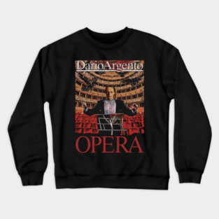 Opera, Dario Argento, Giallo, Italian Horror Crewneck Sweatshirt