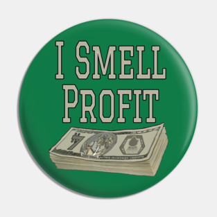 I Smell Profit (Hondo Ohnaka) Pin