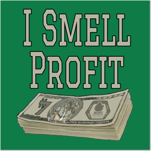 I Smell Profit (Hondo Ohnaka) Posters and Art