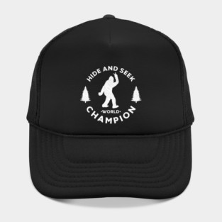 Funny Bigfoot Hide And Seek World Champion - White Hat
