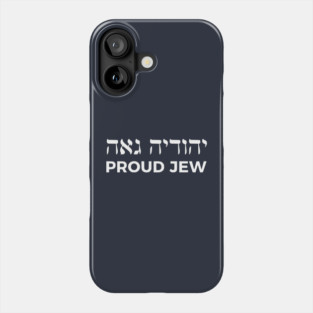 Proud Jew (Feminine Hebrew/English) Phone Case