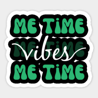 Me Time Vibes Magnet