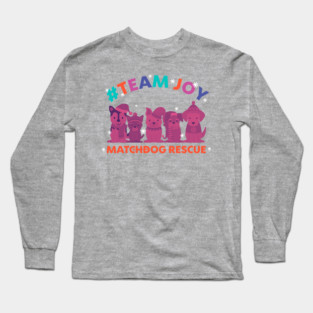 #teamjoy matchdog rescue Long Sleeve T-Shirt