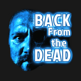 Back From the Dead Title Card T-Shirt