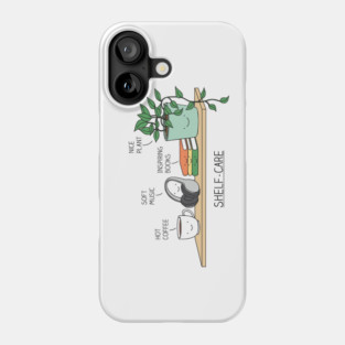 Shelf-care Phone Case