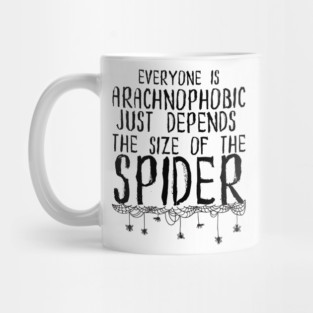 Everyone's Arachnophobic Mug