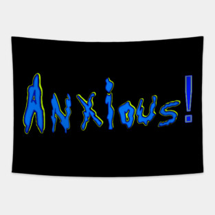 Anxious 2 Tapestry