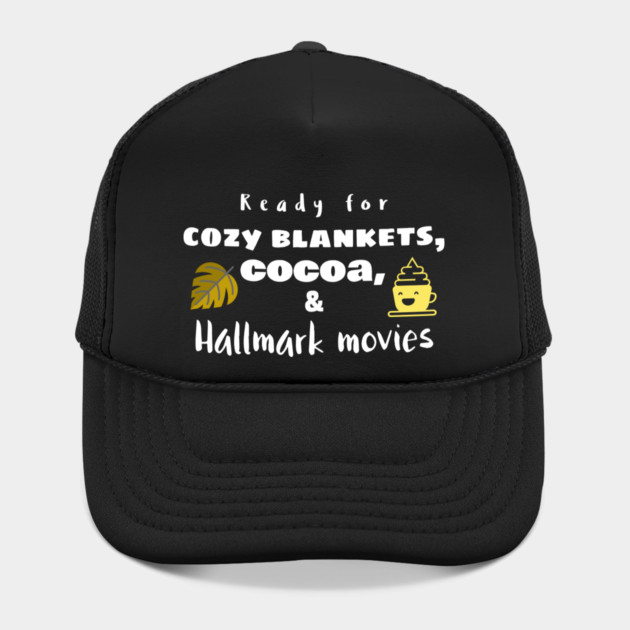 Cozy Blankets, Cocoa, and Hallmark Movies by MCALTees