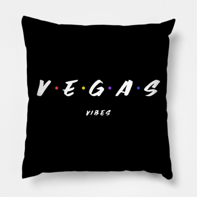 Vegas Vibes Pillow by MCALTees
