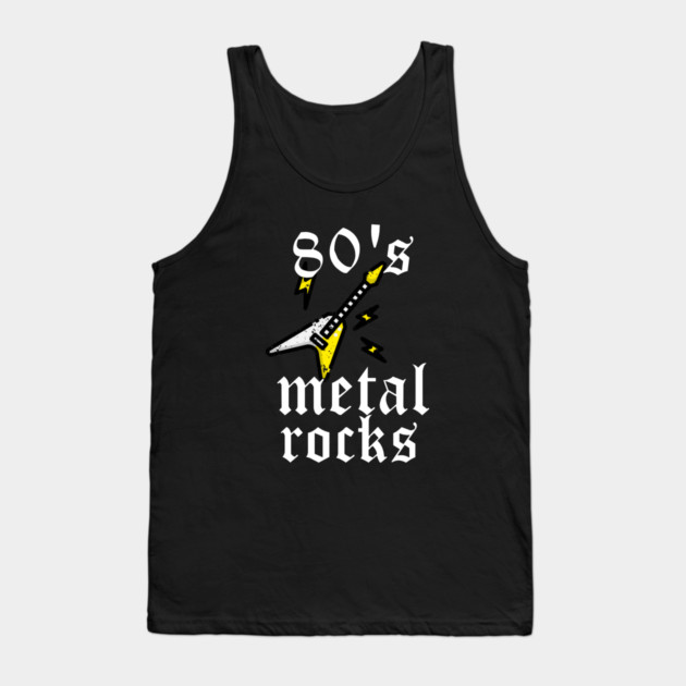 80's Metal Rocks Tank Top by MCALTees