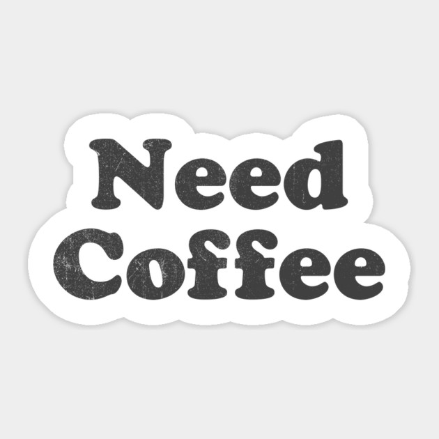 Need Coffee Sticker by stayfrostybro
