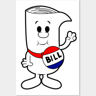 I'm Just A Bill Posters and Art