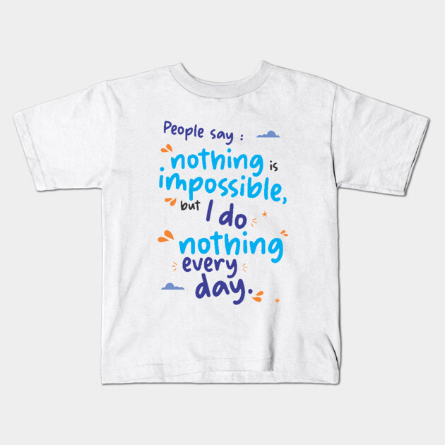 Funny Quotes Funny Kids T-Shirt TeePublic