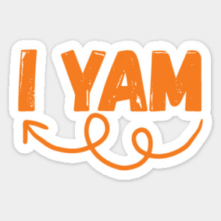 I Yam Couples Thanksgiving Sticker