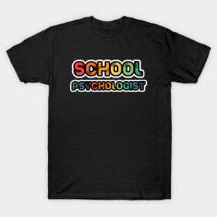 School psychologist T-Shirt