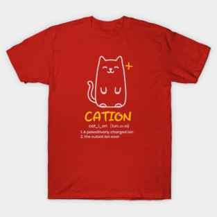 CATION T-Shirt