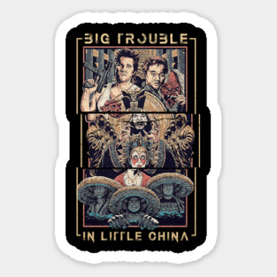 big trouble in little china Sticker