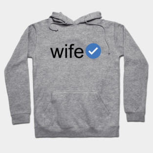 Verified Wife (Black Text) Hoodie