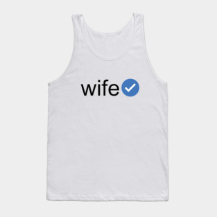 Verified Wife (Black Text) Tank Top