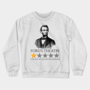 Abraham Lincoln - Ford’s Theatre - American History Crewneck Sweatshirt