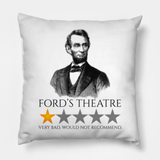 Abraham Lincoln - Ford’s Theatre - American History Pillow