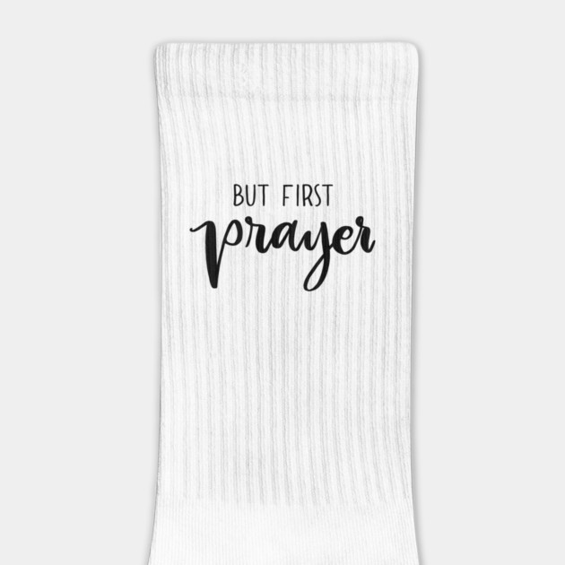 But first, Prayer by mydastouch