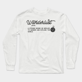 Wanderlust Long Sleeve T-Shirt