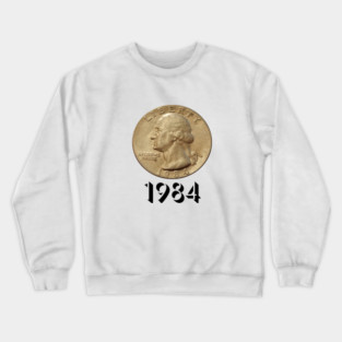 1984 Crewneck Sweatshirt