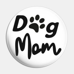 dog mom Pin
