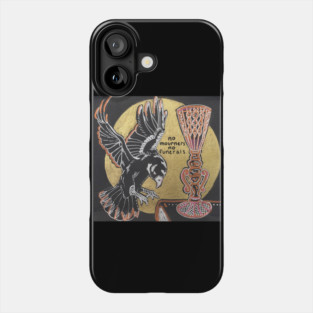 No Mourners No Funerals Phone Case