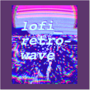 lofi retrowave Posters and Art