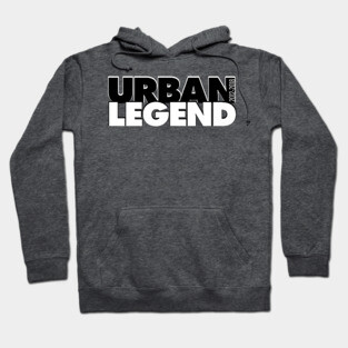 Urban Legend Hoodie