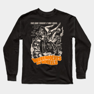 Werewolves on Wheels Long Sleeve T-Shirt