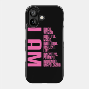 I Am, A Powerful Black Woman Phone Case