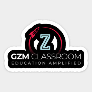 GZM Classroom Education Amplified Sticker