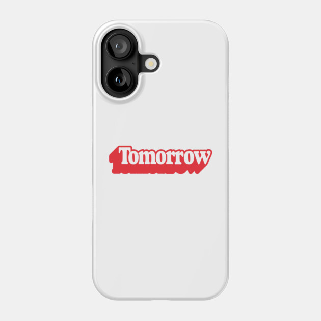 Tomorrow Podcast Phone Case by GZM Podcasts