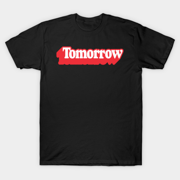 Tomorrow Podcast T-Shirt by GZM Podcasts