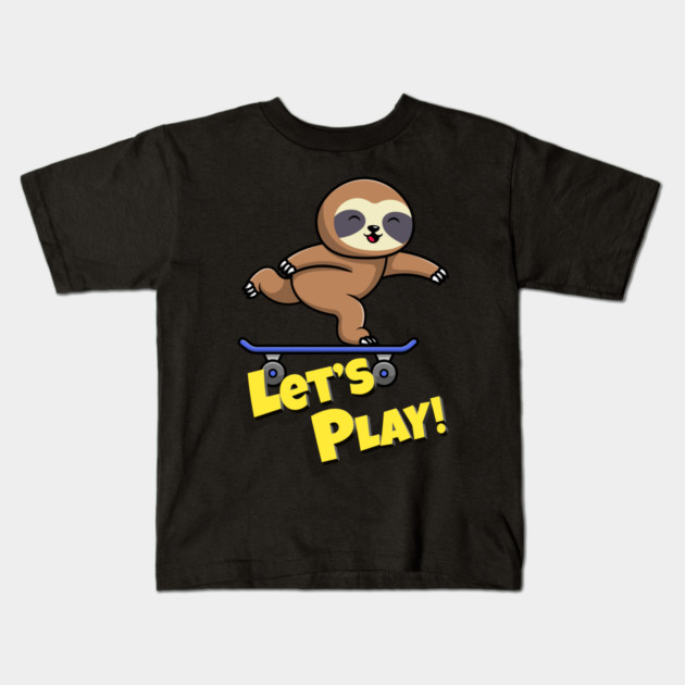 Let's Play Sloth Kids T-Shirt by Prinyos