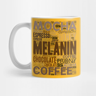 Melanin Shades of Brown | Every Shade Slays Mug