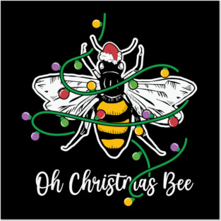 Oh Christmas Bee Christmas Lights Posters and Art